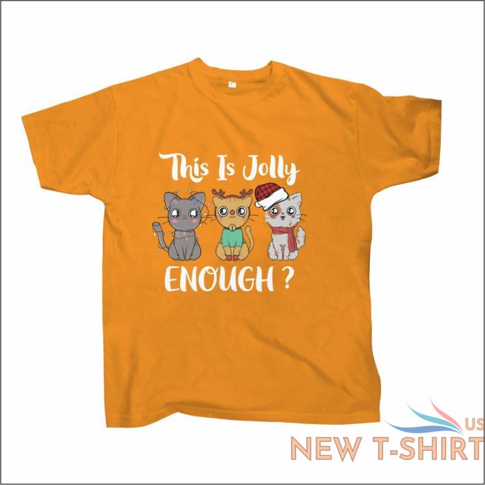 this is jolly enough christmas t shirt cat lovers xmas festive gift tees 2 4xl 6.jpg