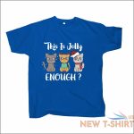 this is jolly enough christmas t shirt cat lovers xmas festive gift tees 2 4xl 7.jpg