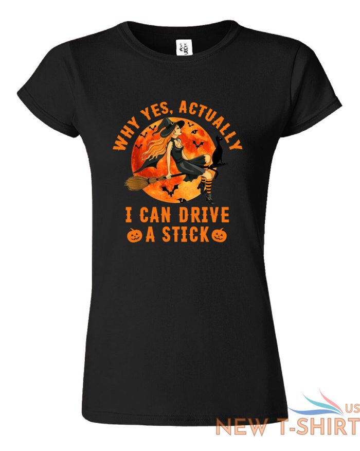 why yes actually i can drive a stick ladies t shirt funny halloween witch tee 4.jpg