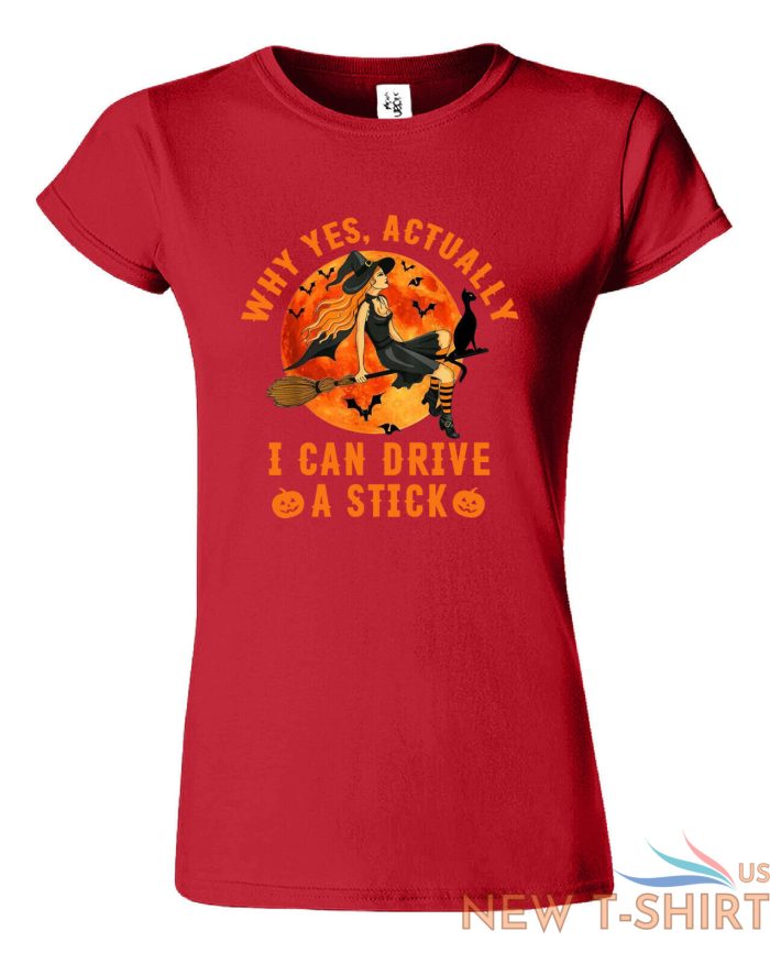 why yes actually i can drive a stick ladies t shirt funny halloween witch tee 6.jpg