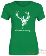 womens girls reindeer christmas is coming print t shirt party gift top tees 1.jpg