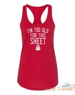 womens tank top i m too old for this sheet t shirt cute halloween fall t shirt 8.jpg