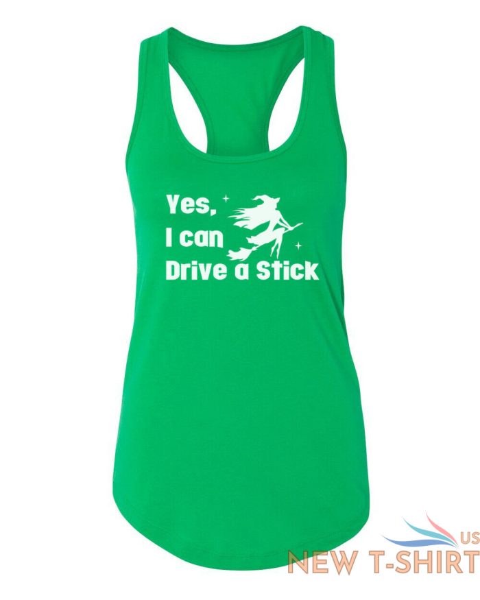 womens tank top yes i can drive a stick t shirt halloween basic witch fall tee 6 1.jpg