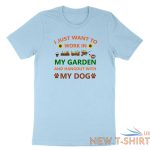 work in my garden and hangout with my dog tshirt funny gardening plant love gift 0.jpg