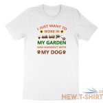 work in my garden and hangout with my dog tshirt funny gardening plant love gift 2.jpg