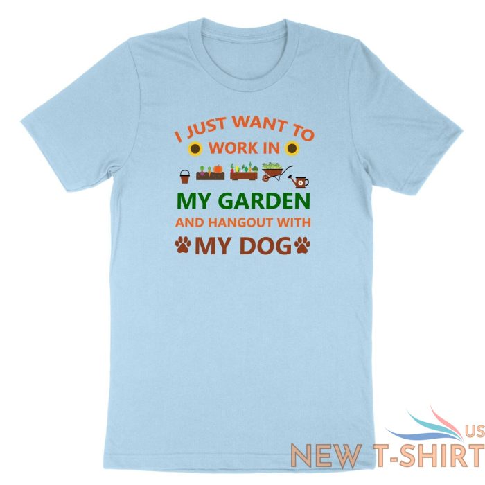 work in my garden and hangout with my dog tshirt funny gardening plant love gift 5.jpg