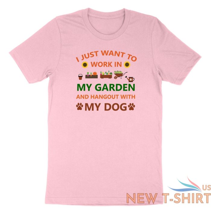 work in my garden and hangout with my dog tshirt funny gardening plant love gift 6.jpg