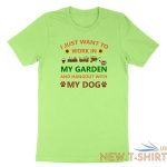 work in my garden and hangout with my dog tshirt funny gardening plant love gift 9.jpg