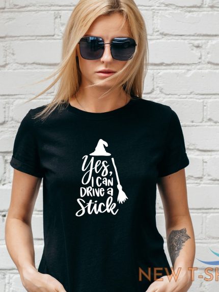yes i can drive a stick t shirt halloween fallnwitch pagan unisex lady fit 0.jpg