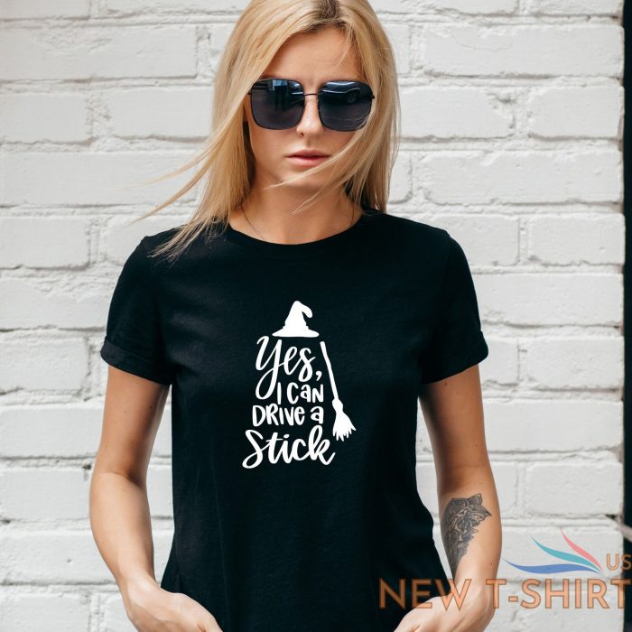 yes i can drive a stick t shirt halloween fallnwitch pagan unisex lady fit 0.jpg