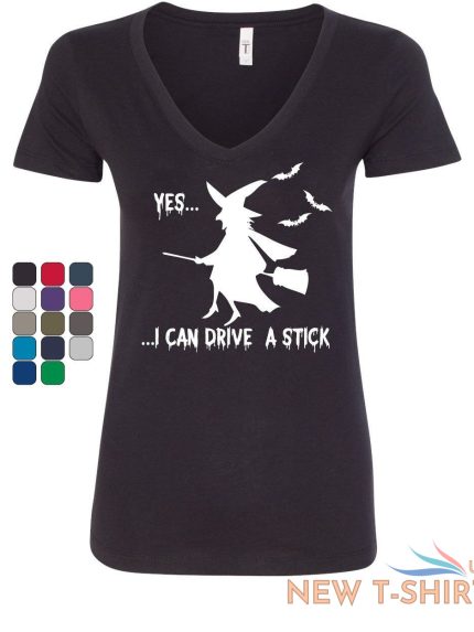 yes i can drive a stick v neck t shirt funny halloween witch 0.jpg