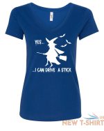 yes i can drive a stick v neck t shirt funny halloween witch 3.jpg