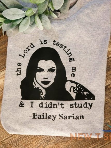 bailey sarian shirt popular cute trending makeup stories quote lord is testing m 0.jpg