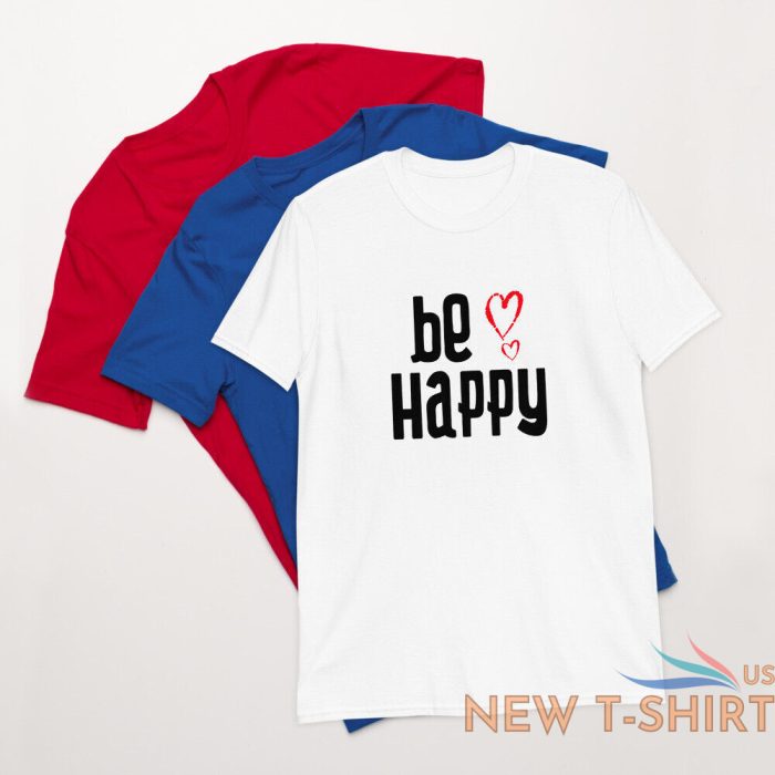 be happy trending hearts gift for her short sleeve unisex t shirt 0.jpg