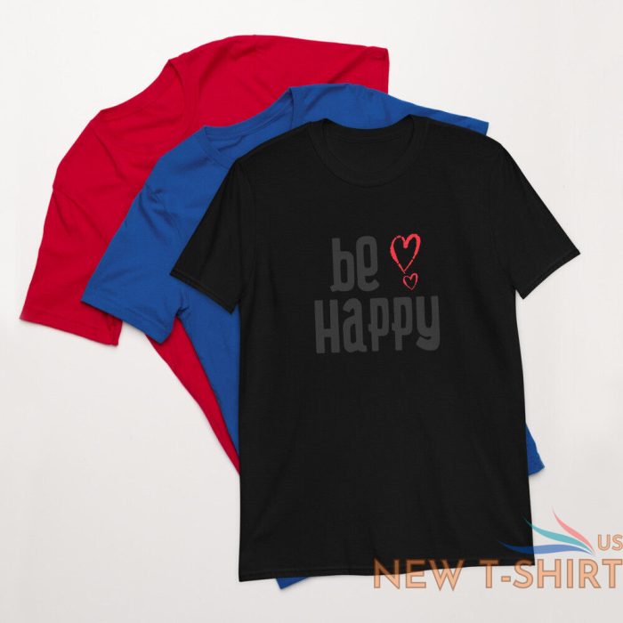 be happy trending hearts gift for her short sleeve unisex t shirt 1.jpg