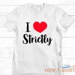 christmas gift love strictly t shirt come dancing valentines day present for him 4.jpg