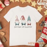 christmas t shirt hangin with my gnomies unisex cute xmas top novelty tee xms1 0.jpg