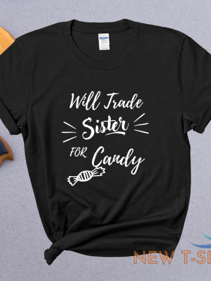 funny halloween tee will trade sister for candy gift for siblings sister tee 0.png