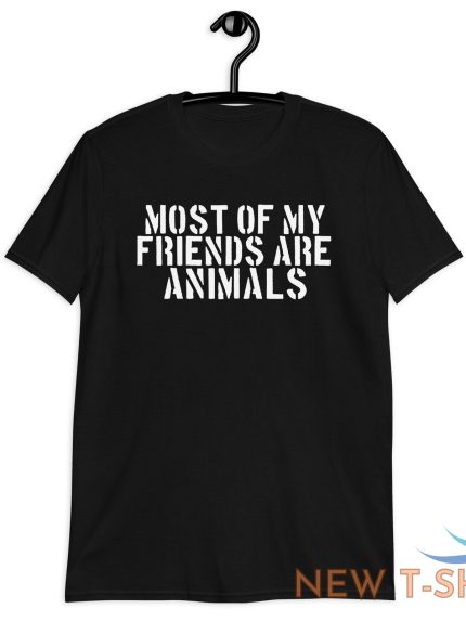 funny trending shirt most of my friends are animals shirt vintage 1.jpg