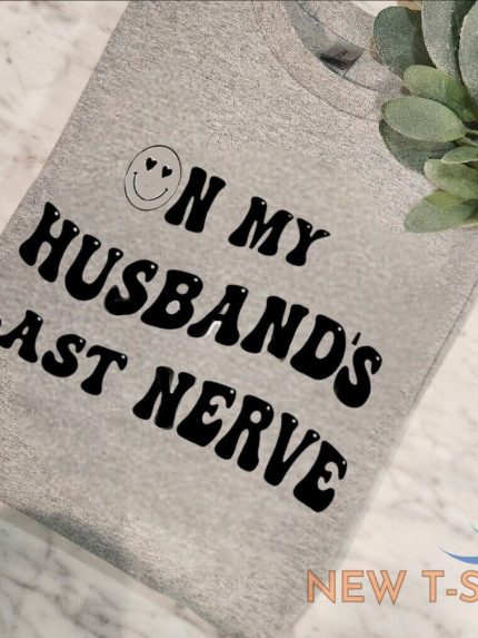 funny wife shirt married on my husbands last nerve retro popular trending cute 0.jpg