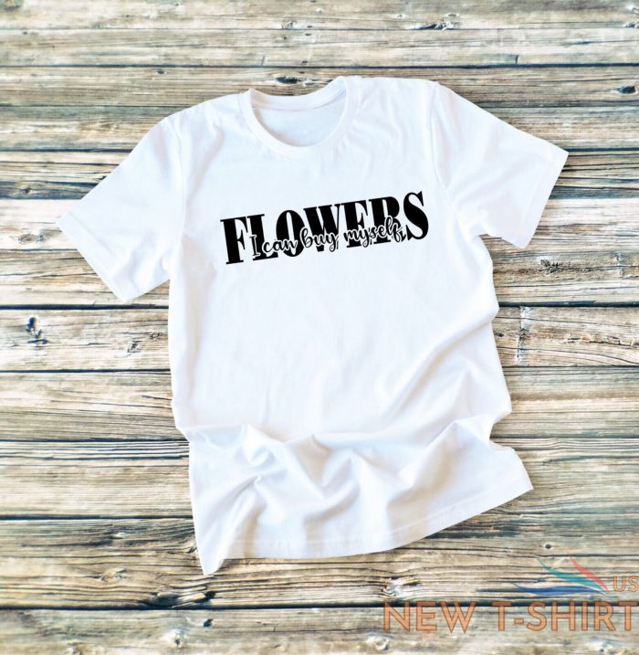 i can buy myself flowers miley cyrus t shirt women trending white basic xs 4xl 0.jpg