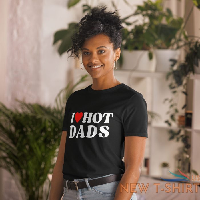 i love hot dads t shirt i heart hot dads tee trending women shirt 3.jpg