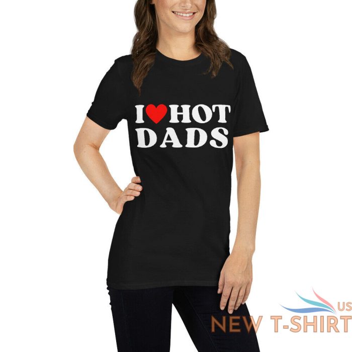 i love hot dads t shirt i heart hot dads tee trending women shirt 5.jpg