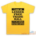 i was at lesser free trade hall manchester rock gig mens womens t shirt 9 1.jpg