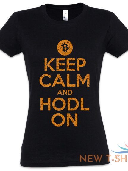 keep calm and hodl on women s cryptocurrency trading trader hold fun t shirt 0.jpg