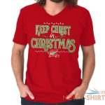 keep jesus christ christmas christian holiday adult v neck short sleeve t shirts 0.jpg