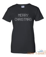 ladies merry christmas t shirt present tee t shirt x mas gift funny idea 2.jpg