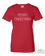 ladies merry christmas t shirt present tee t shirt x mas gift funny idea 3.jpg