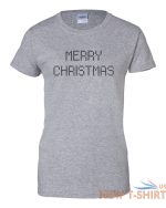 ladies merry christmas t shirt present tee t shirt x mas gift funny idea 5 1.jpg