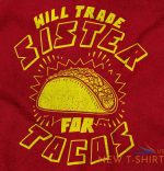 will trade sister for tacos tuesday mexican womens short sleeve ladies t shirt 1.jpg