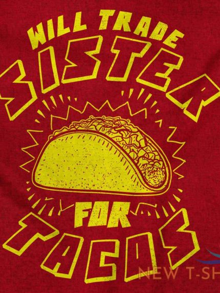 will trade sister for tacos tuesday mexican womens short sleeve ladies t shirt 1.jpg
