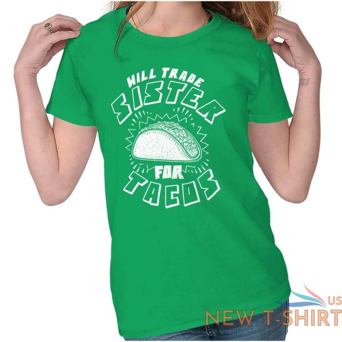 will trade sister for tacos tuesday mexican womens short sleeve ladies t shirt 8.jpg
