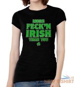 womens more feck n irish short sleeve t shirt 3.jpg